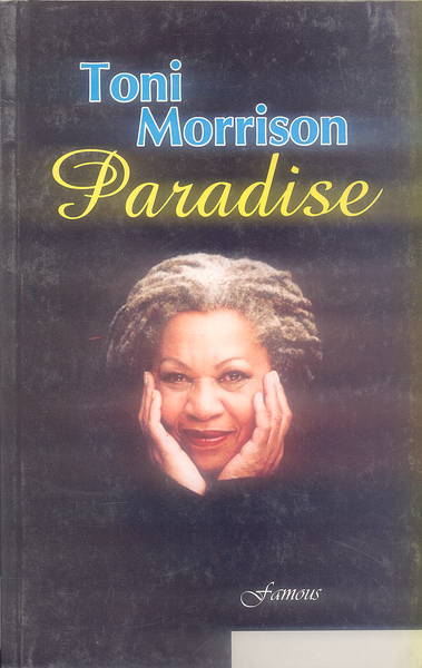 Paradise by Toni Morrison - Famous