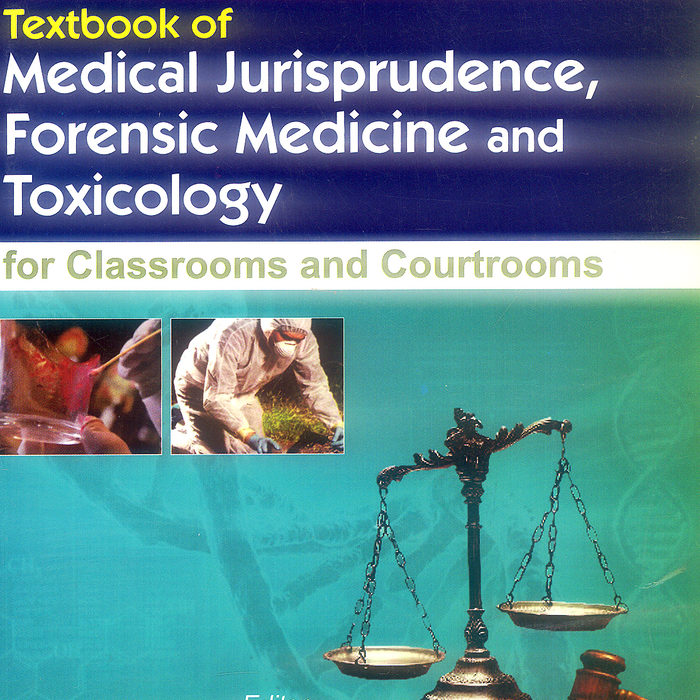 Parikhs Textbook of Medical Jurisprudence, Forensic Medicine and Toxicology