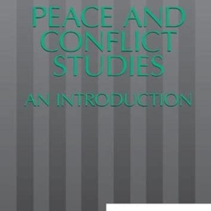 Peace and Conflict Studies An Introduction