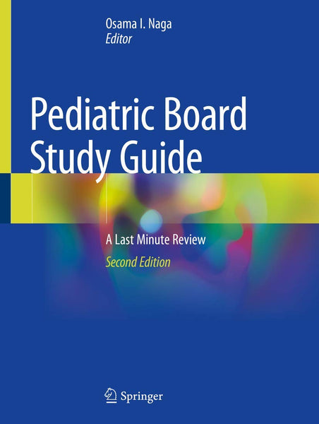 Pediatric Board Study Guide: A Last Minute Review