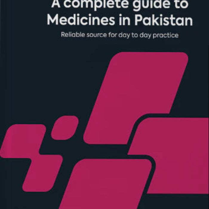 Pharma Guide A Complete Guide To Medicines In Pakistan 