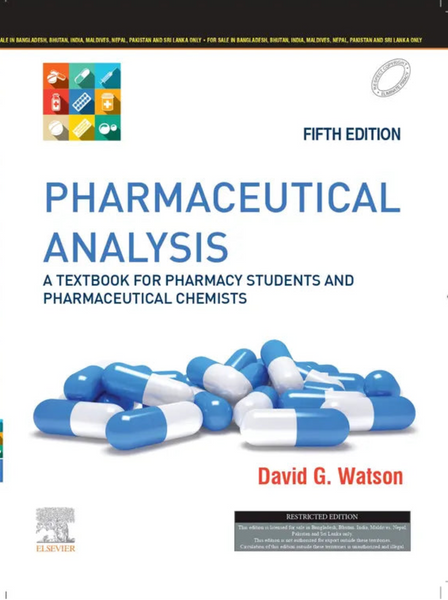 Pharmaceutical Analysis: A Textbook for Pharmacy Students and Pharmaceutical Chemists 5th Edition