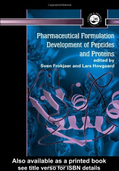 Pharmaceutical Formulation Development of Peptides and Proteins 