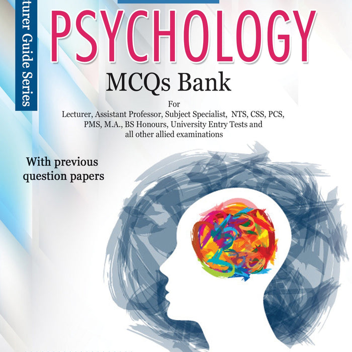 Advanced Psychology MCQs Bank by  Prof Zafar Hilali