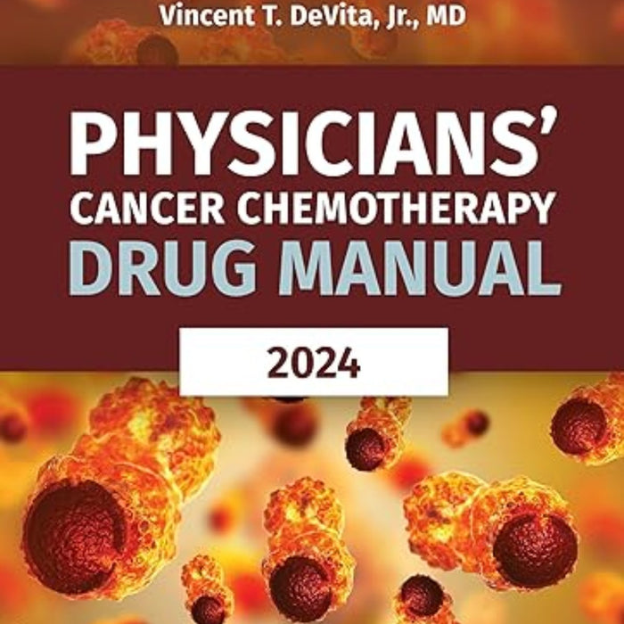  Physicians' Cancer Chemotherapy Drug Manual 2024