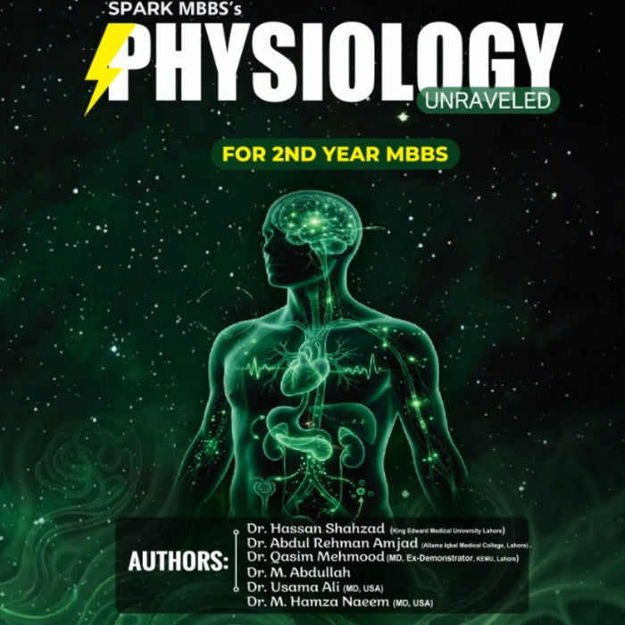 Physiology Unraveled (Spark MBBS) For 2nd Year MBBS