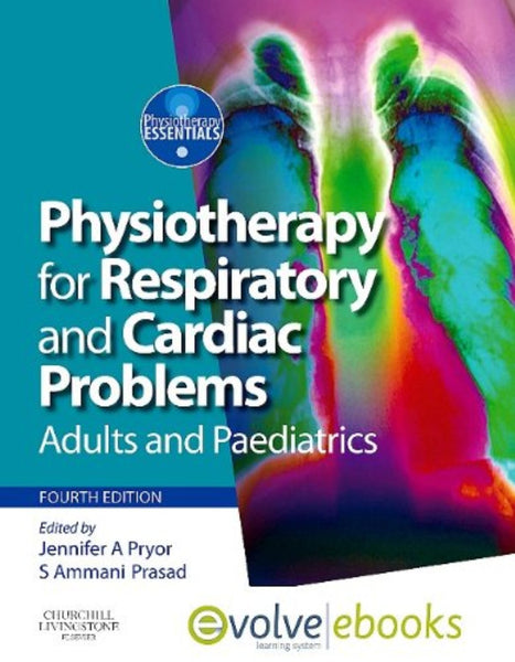 Physiotherapy for Respiratory and Cardiac Problems