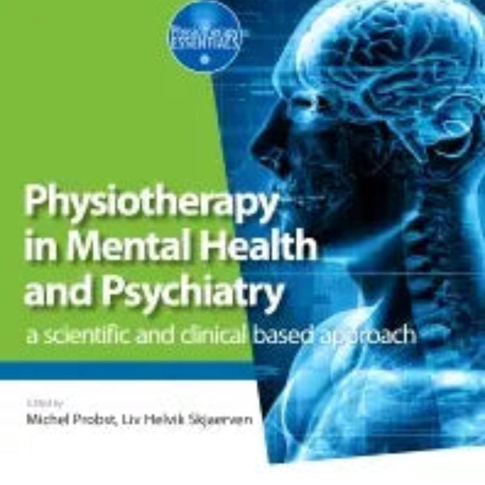 Physiotherapy in Mental Health and Psychiatry