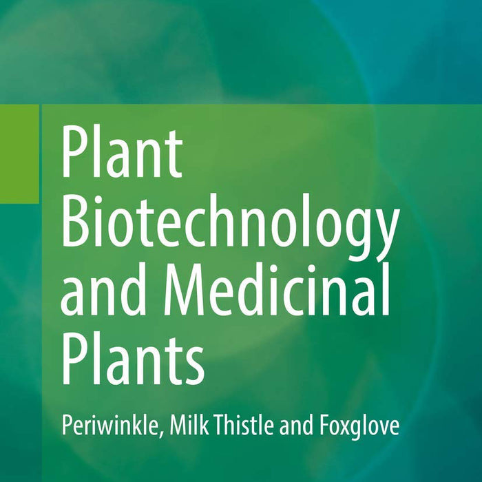 Plant Biotechnology and Medicinal Plants 