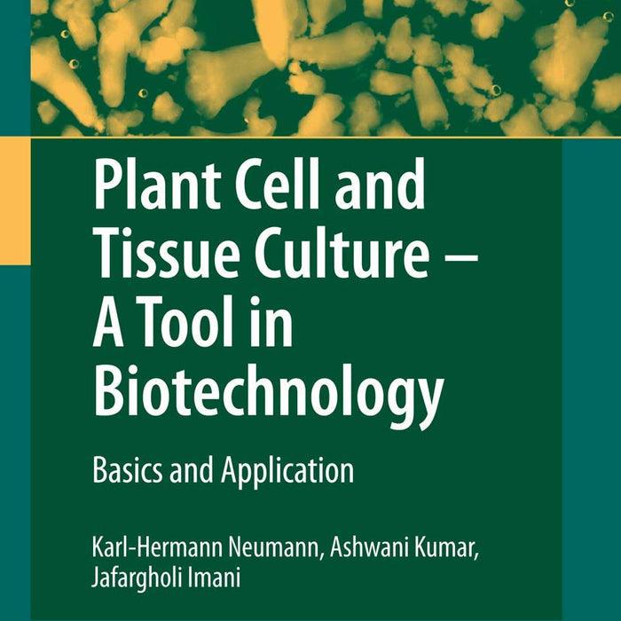 Plant Cell and Tissue Culture