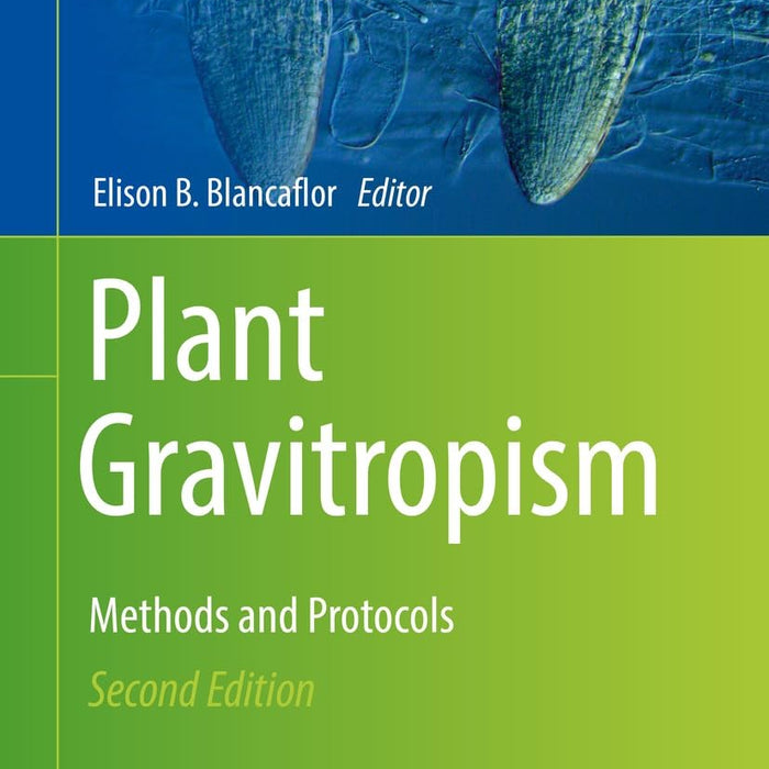 Plant Gravitropism: Methods and Protocols 