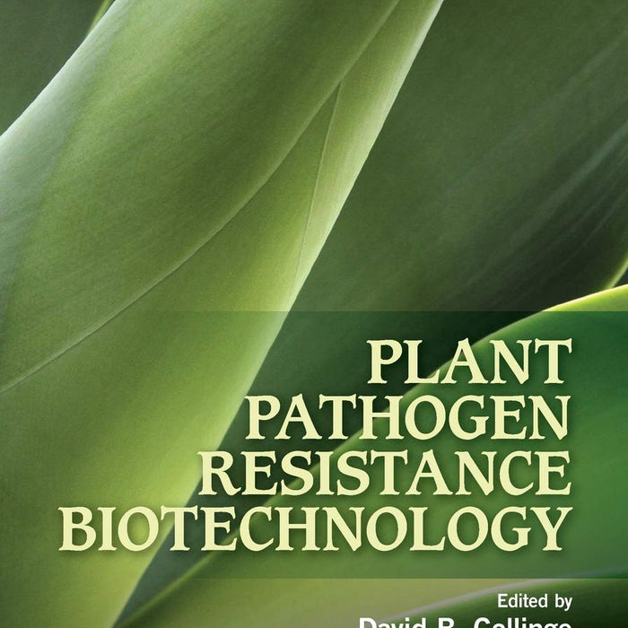 Plant Pathogen Resistance Biotechnology 1