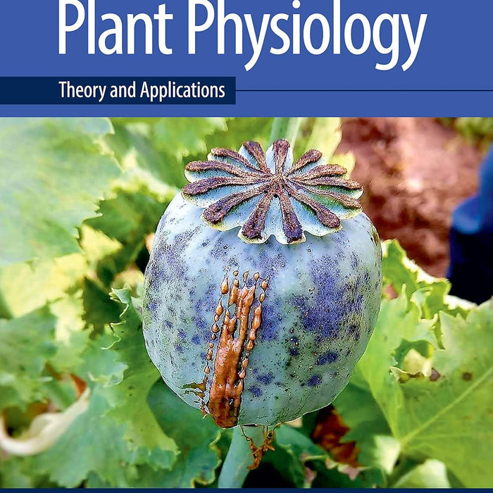 Plant Physiology: Theory and Applications