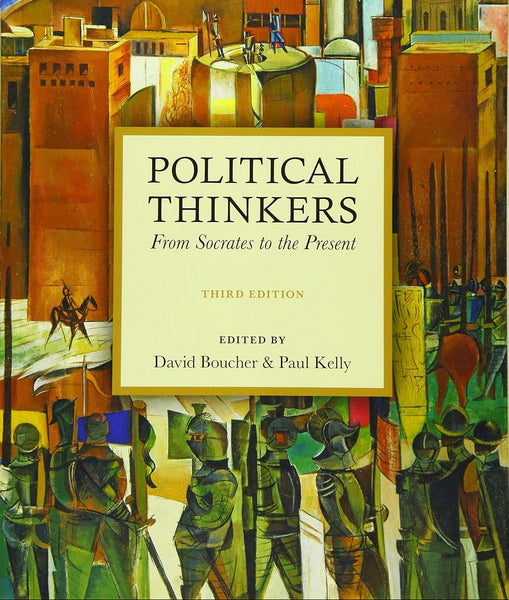 Political Thinkers: From Socrates to the Present 3rd Edition