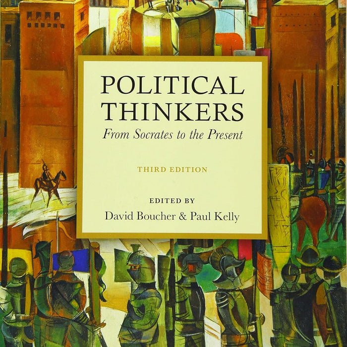 Political Thinkers: From Socrates to the Present 3rd Edition