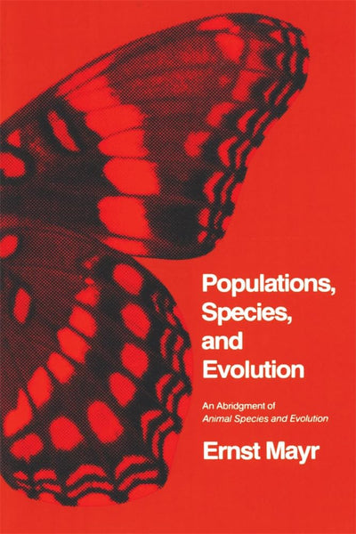 Populations, Species, and Evolution: An Abridgment of Animal Species and Evolution 