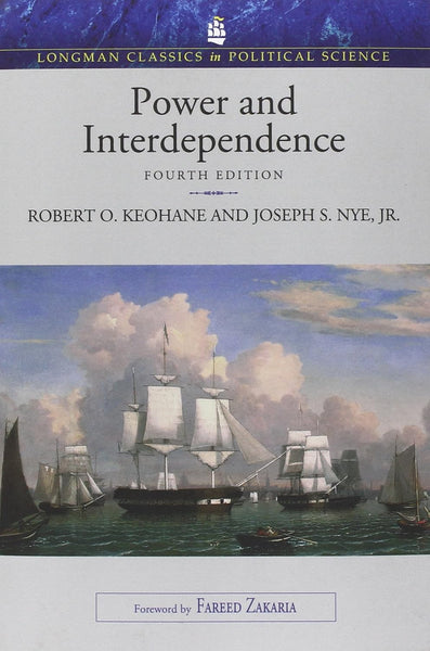 Power &amp; Interdependence (Longman Classics in Political Science) 