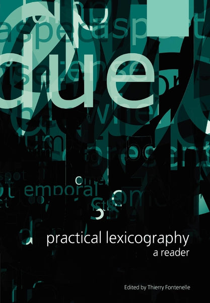 Practical Lexicography: A Reader 