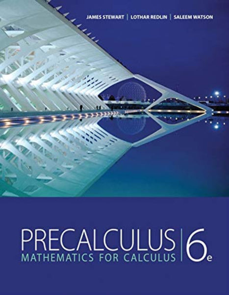 Precalculus: Mathematics for Calculus 6th Edition