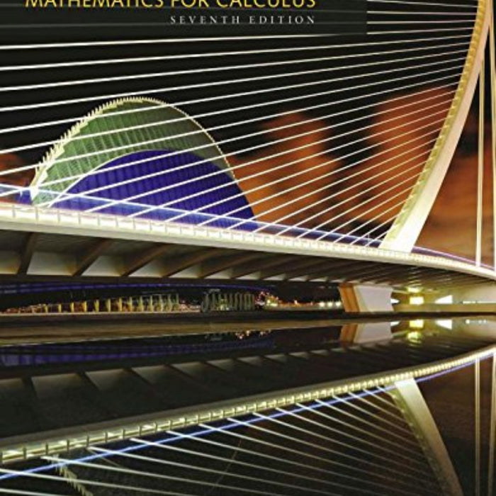 Precalculus Mathematics for Calculus 7th Edition 