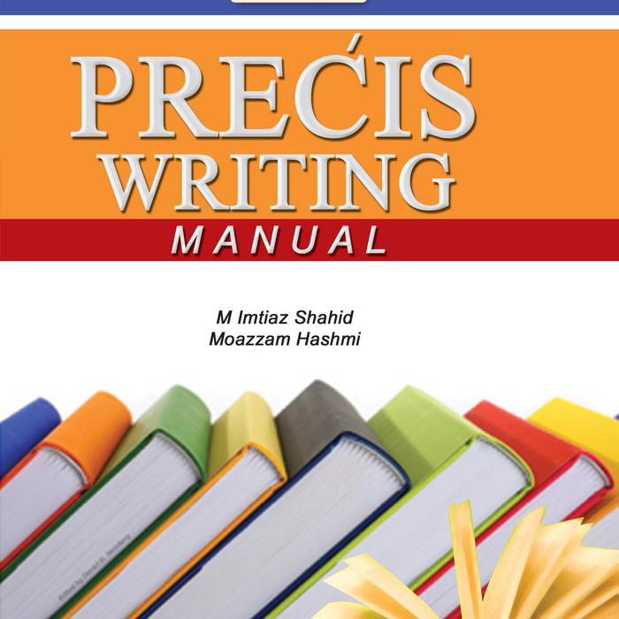 Advanced Precis Writing Manual For CSS PMS PCS