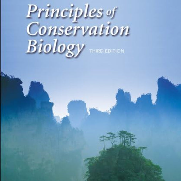 Principles of Conservation Biology 3rd Edition
