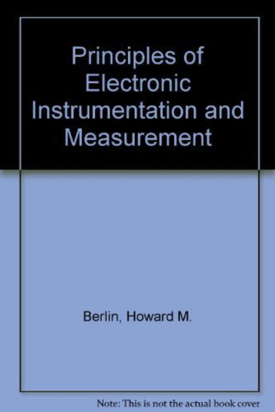 Principles of Electronic Instrumentation and Measurement