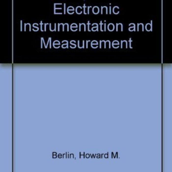 Principles of Electronic Instrumentation and Measurement