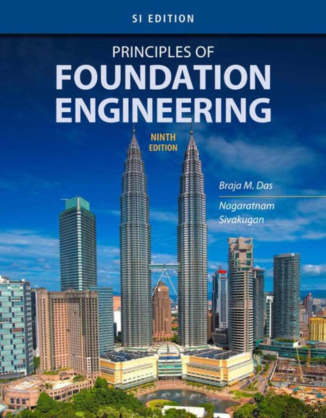 Principles of Foundation Engineering 9th Edition