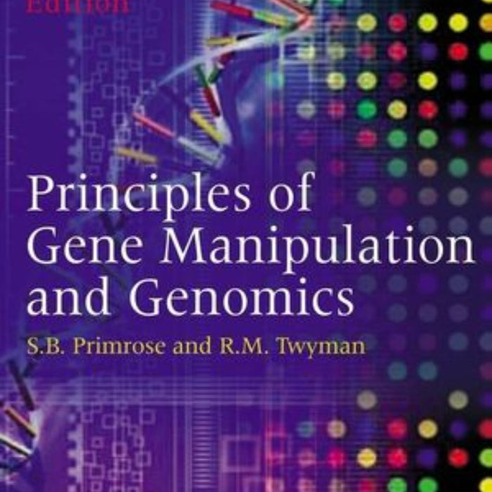 Principles of Gene Manipulation and Genomics 7th Edition