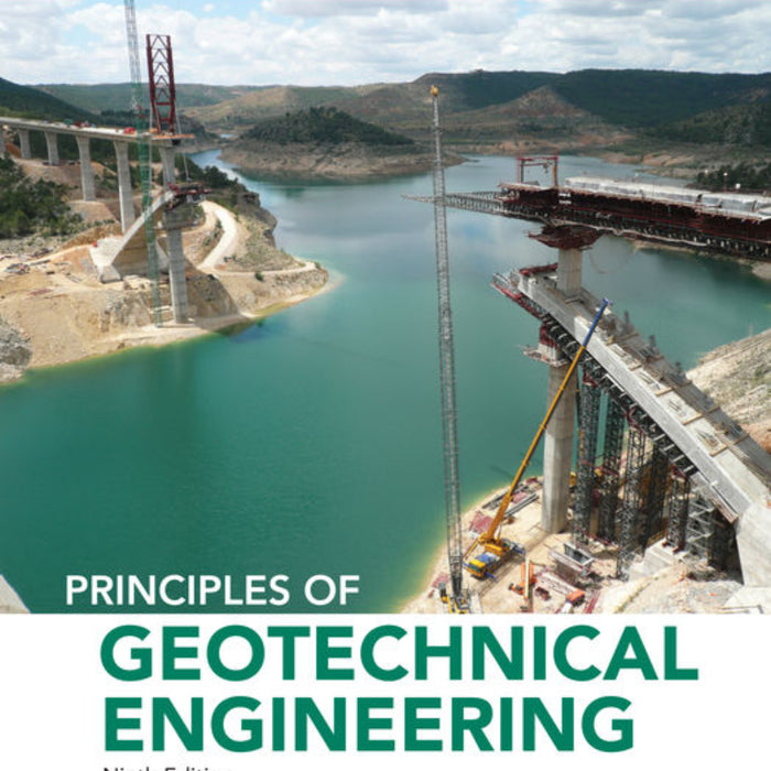 Principles of Geotechnical Engineering 9th Edition