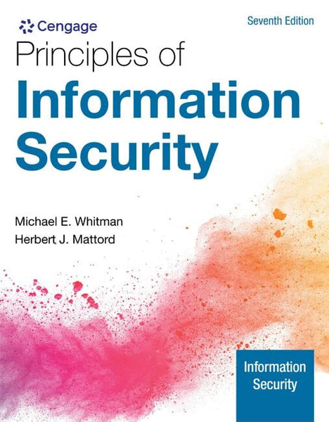 Principles of Information Security (MindTap Course List) 7th Edition