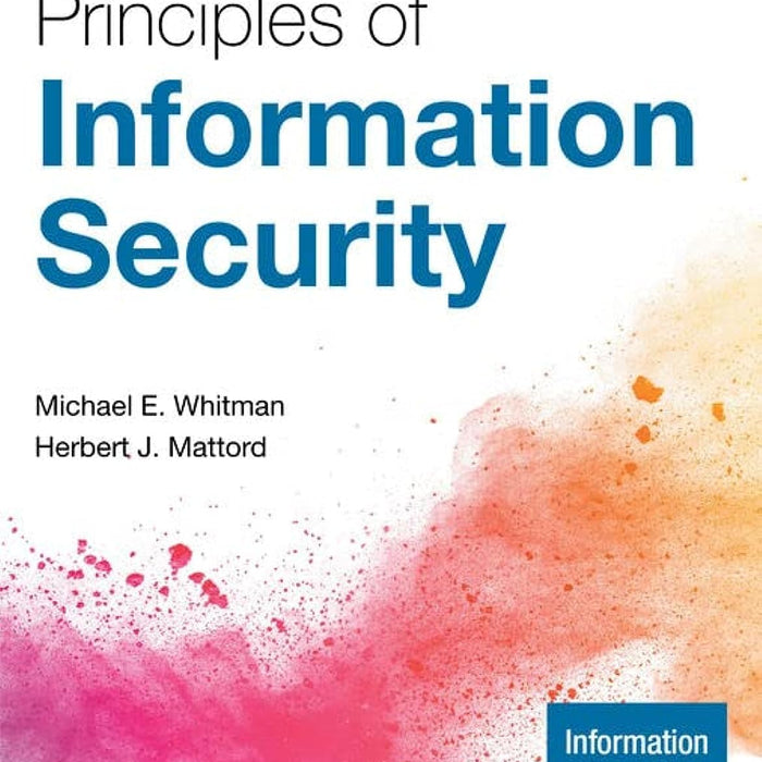 Principles of Information Security (MindTap Course List) 7th Edition