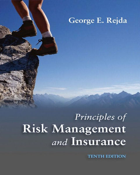 Principles of Risk Management and Insurance 