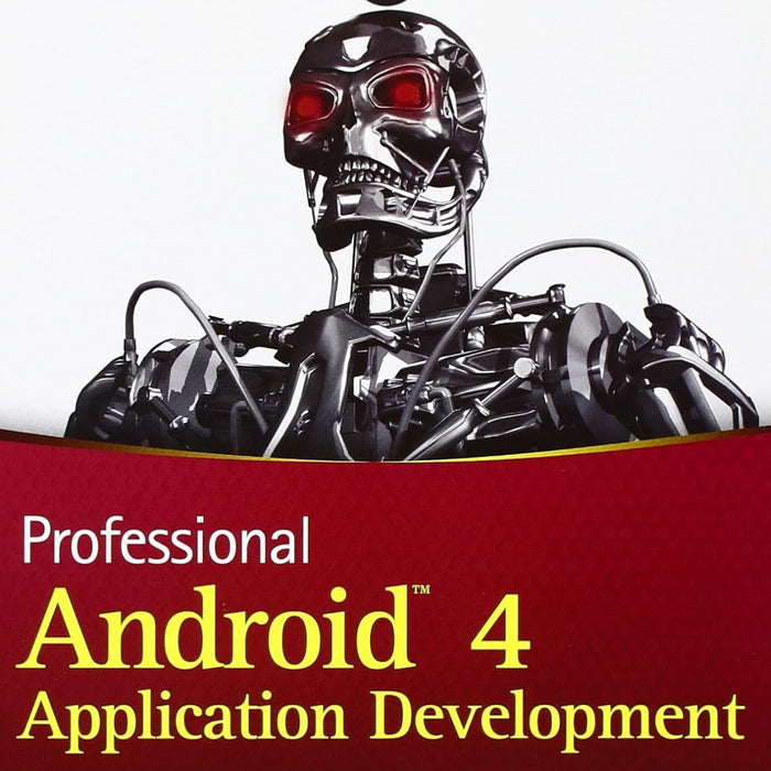 Professional Android 4 Application Development 