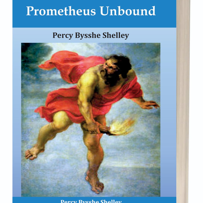 Prometheus Unbound by  Percy Bysshe Shelley – Kitab Mahal