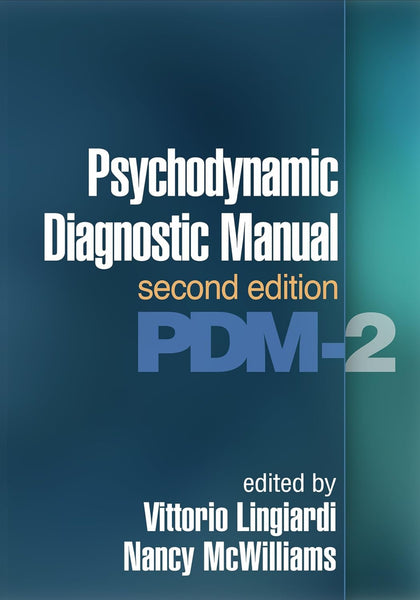 Psychodynamic Diagnostic Manual: PDM-2 2nd Edition