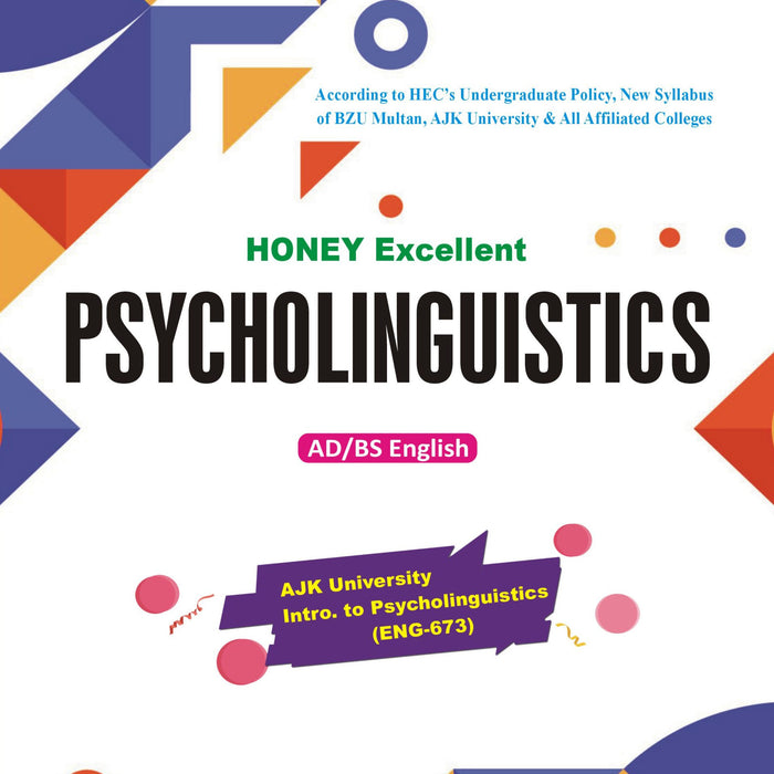 Psycholinguistics for BS ADA/ADS/ by Sajid Iqbal