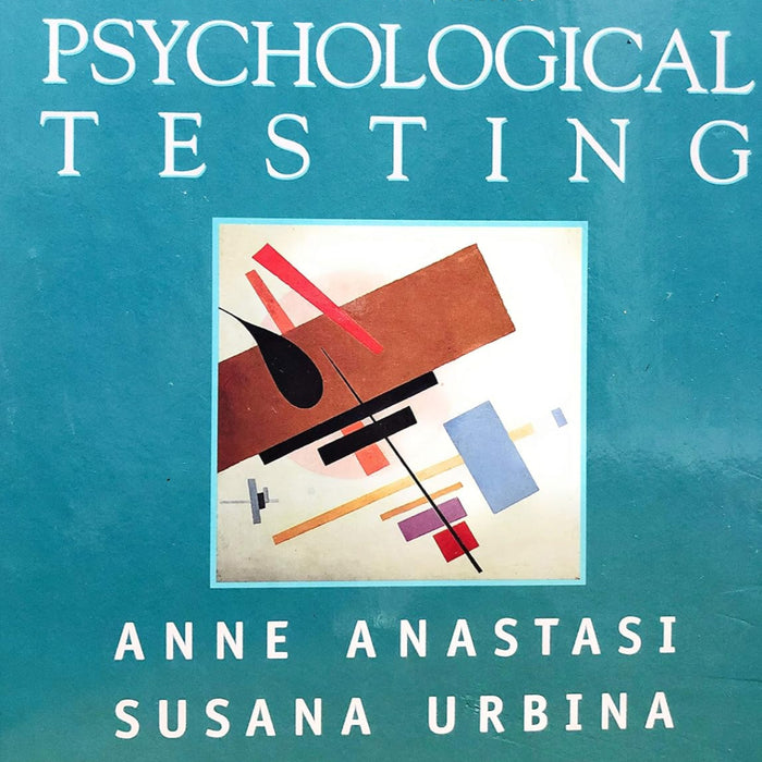 Psychological Testing 7th Edition by Anne Anastasi 