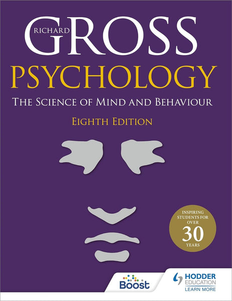 Psychology The Science Of Mind & Behaviour 8th Edition by Richard Gross