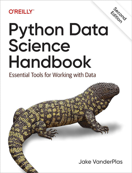 Python Data Science Handbook: Essential Tools for Working with Data 2nd Edition