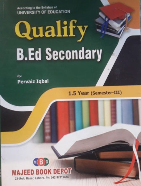 Qualify B.Ed Secondary 1.5 Year Semester-III 