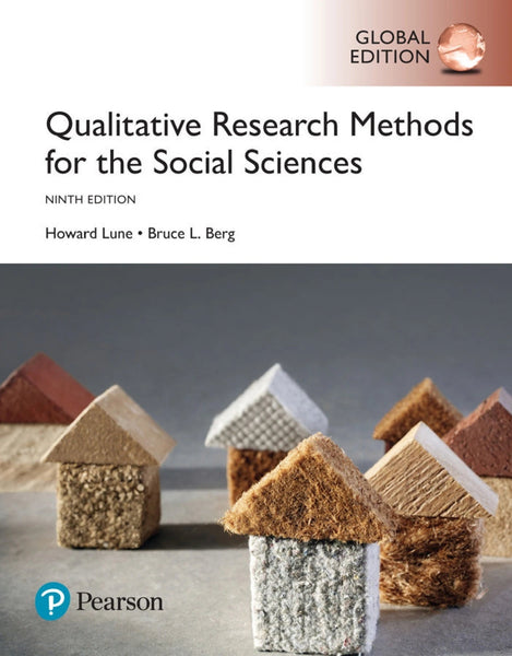 Qualitative Research Methods for the Social Sciences 9th Edition