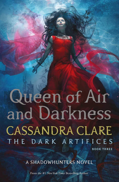 Queen of Air and Darkness  (The Dark Artifices) 