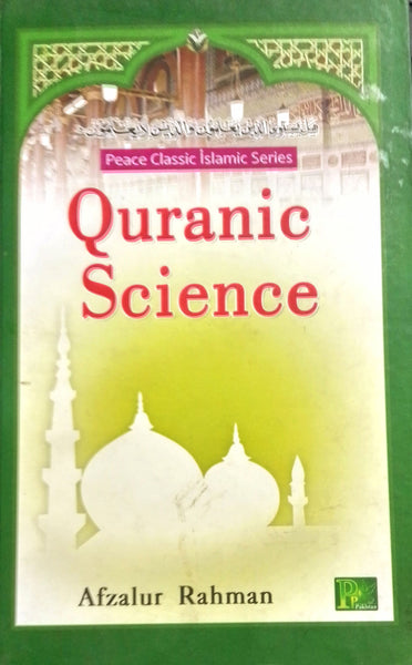 Quranic Science (Peace Classic Islamic Series) 