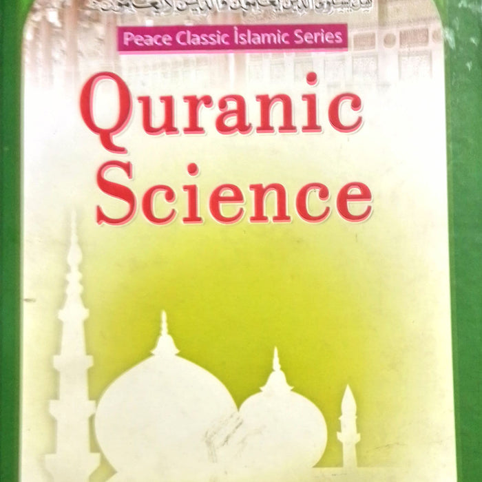 Quranic Science (Peace Classic Islamic Series) 