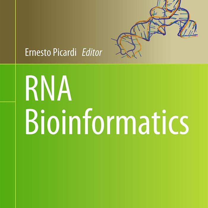 RNA Bioinformatics: Methods in Molecular Biology 