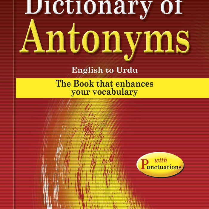 Rabia Dictionary Of Antonyms English To Urdu
