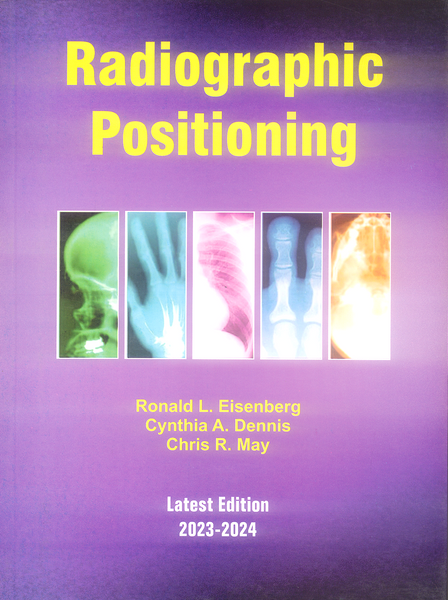 Radiographic Positioning 3rd Edition