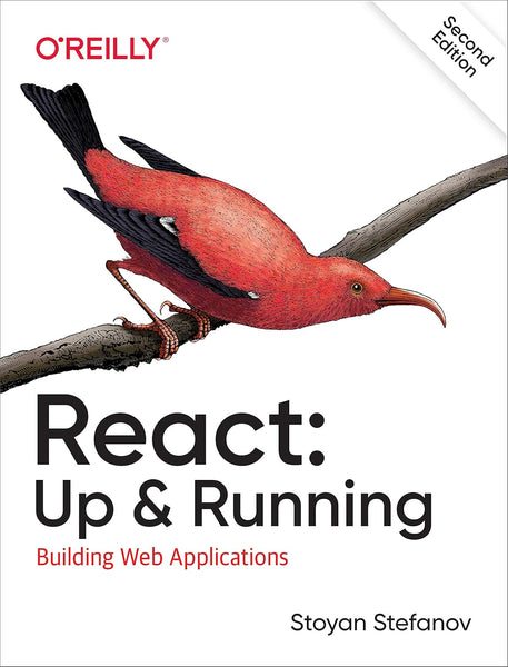 React: Up & Running: Building Web Applications 